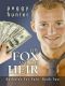 The Fox and the Heir [Bachelor for Sale Book 2]